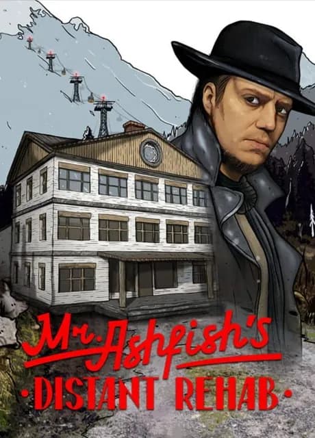 Mr. Ashfish's Distant Rehab