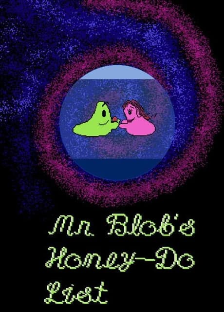 Mr. Blob's Honey-Do List