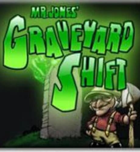 Mr. Jones Graveyard Shift