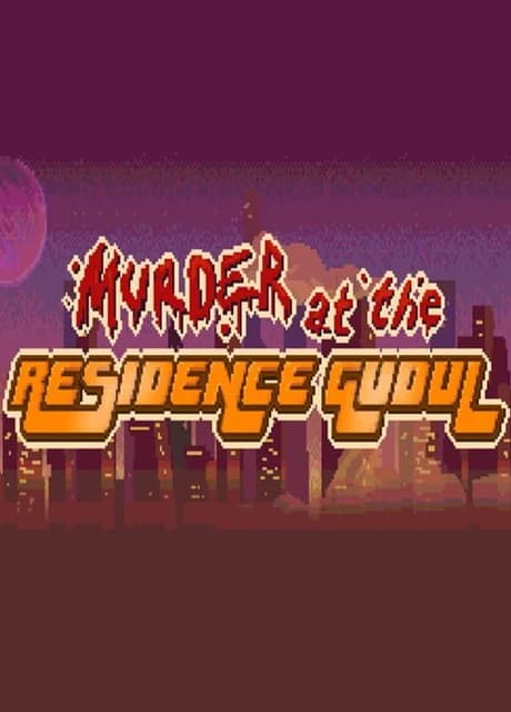 Murder at the Residence Gudul