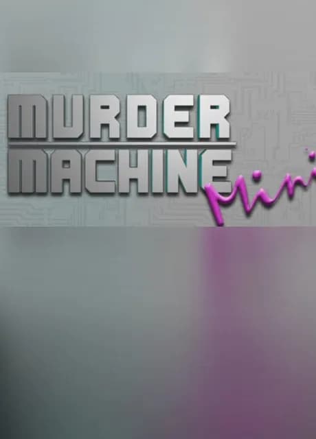 Murder Machine Mini