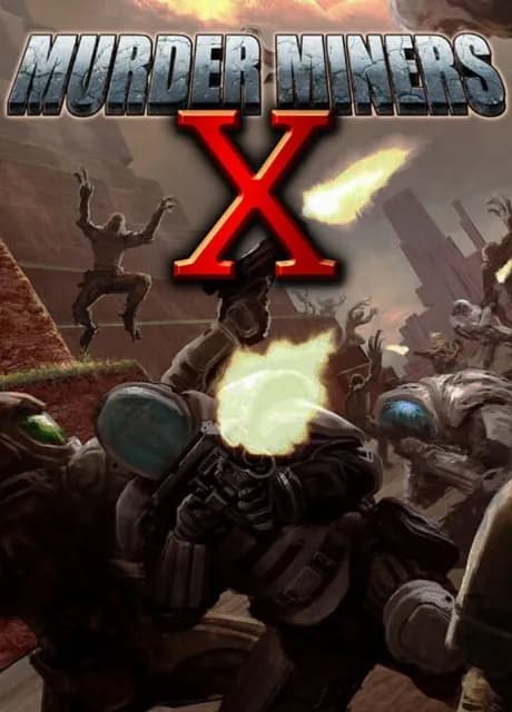Murder Miners X