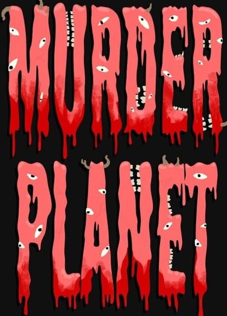 Murderplanet