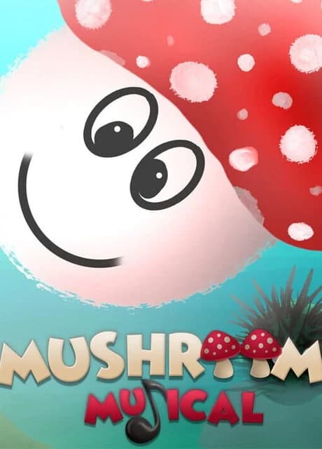Mushroom Musical
