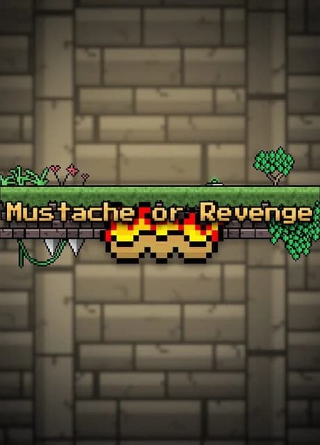 Mustache or Revenge