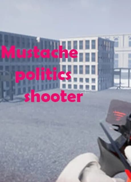 Mustache Politics Shooter