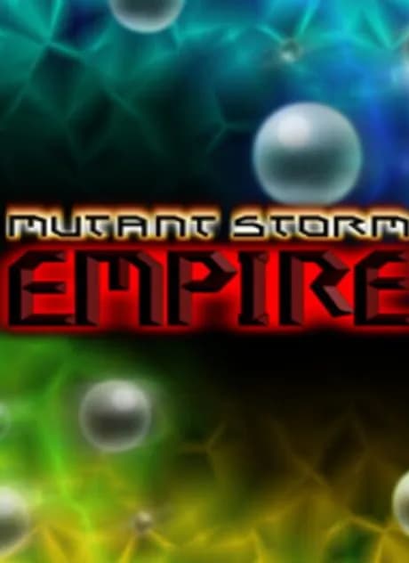 Mutant Storm Empire