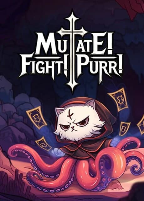 Mutate! Fight! Purr!