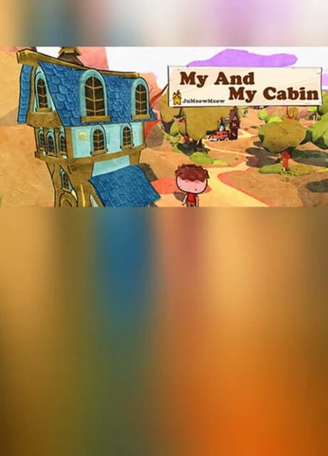 My Cabin and I