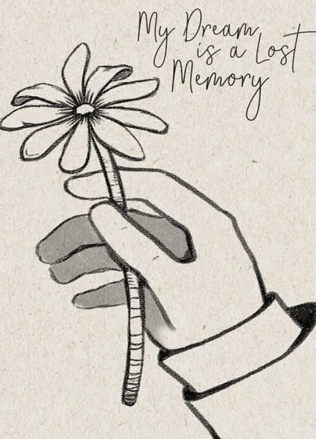 My Dream is a Lost Memory