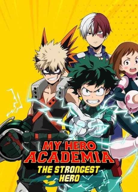 My Hero Academia: The Strongest Hero