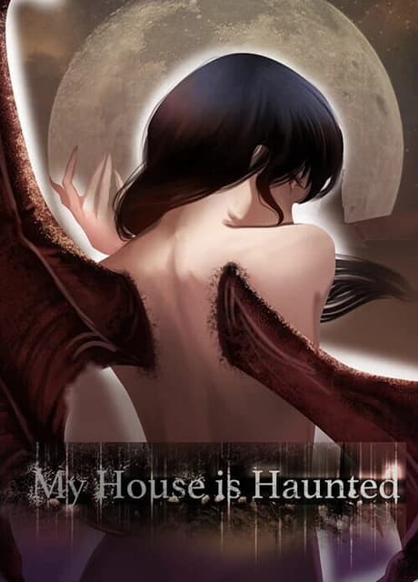My House is Haunted