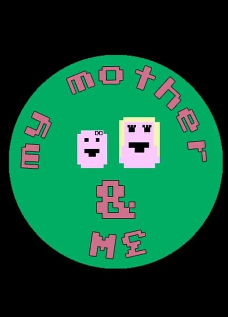 My Mother & Me