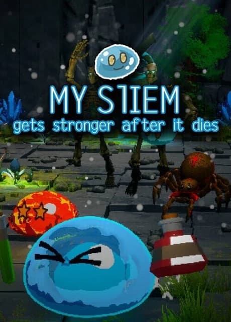 My Sliem Gets Stronger After It Dies