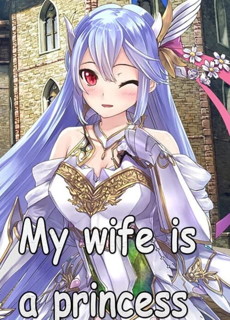 My Wife is a Princess