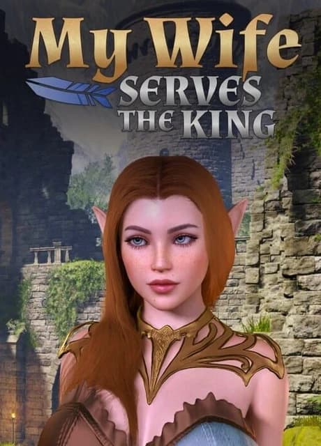 My Wife Serves the King