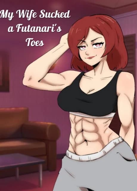My Wife Sucked a Futanari's Toes