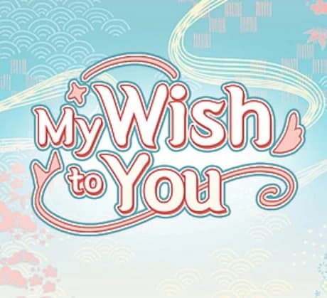 My Wish To You