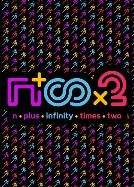 N Plus Infinity Times Two