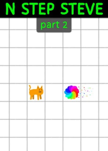 N Step Steve: Part 2