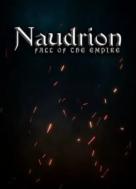 Naudrion: Fall of The Empire