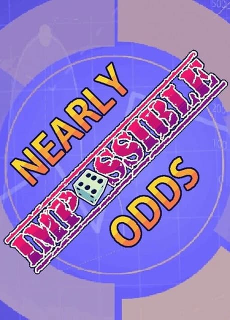 Nearly Impossible Odds