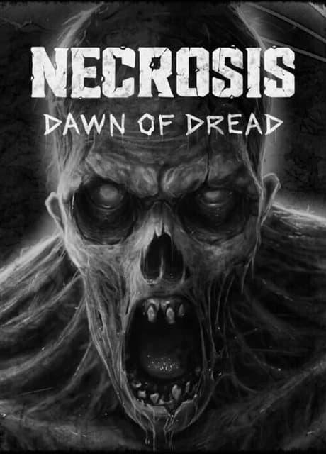 Necrosis: Dawn of Dread