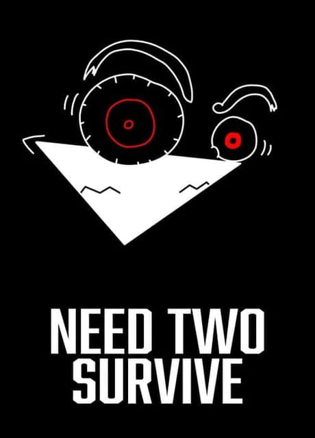 Need Two Survive
