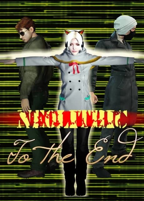 Neolithic: To the End