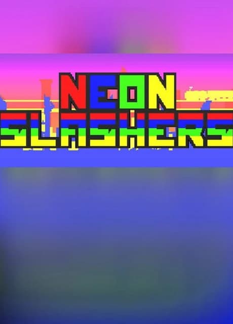Neon Slashers