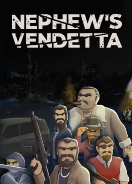 Nephew's Vendetta