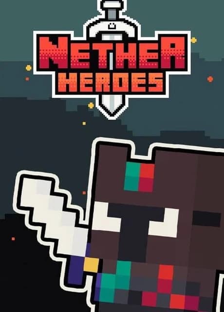Nether Heroes
