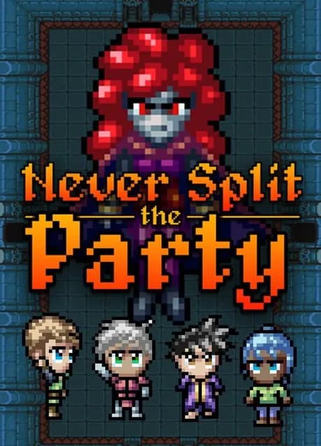 Never Split the Party