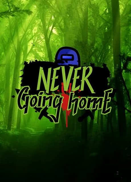 NeverGoingHome