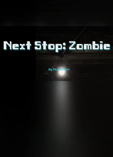 Next Stop Zombie