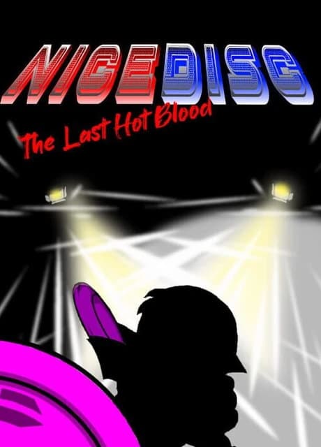 Nice Disc: The Last Hot Blood