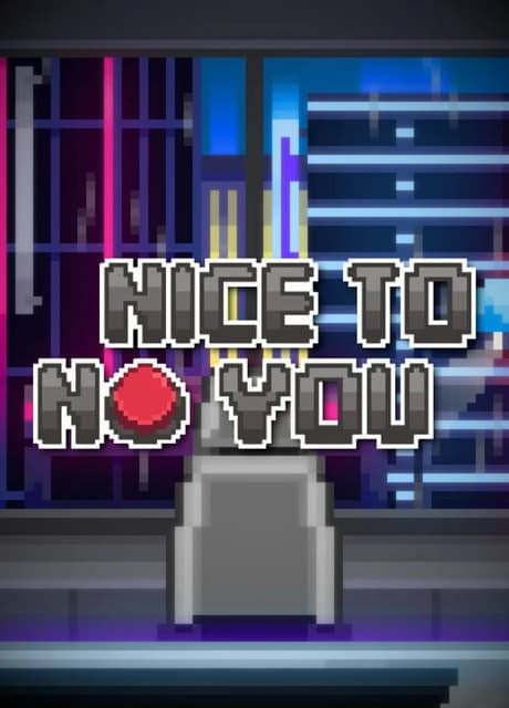 Nice to NO you