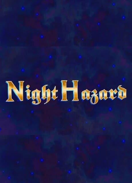 Night Hazard