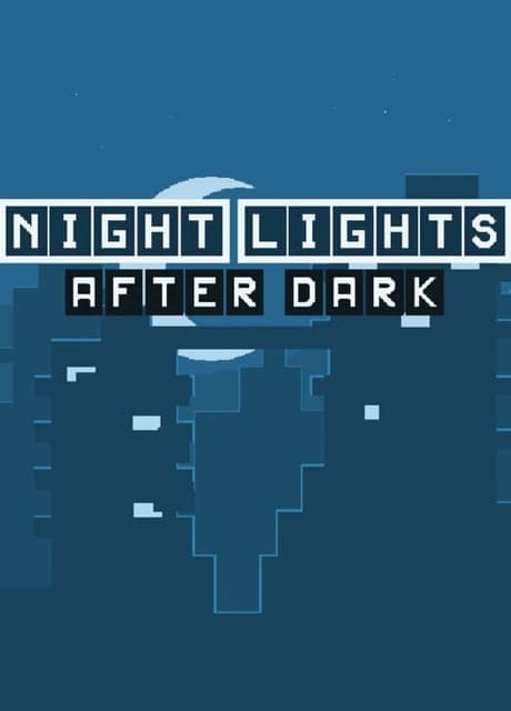 Night Lights: After Dark