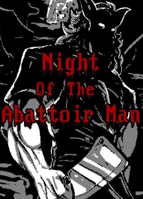 Night of The Abattoir Man