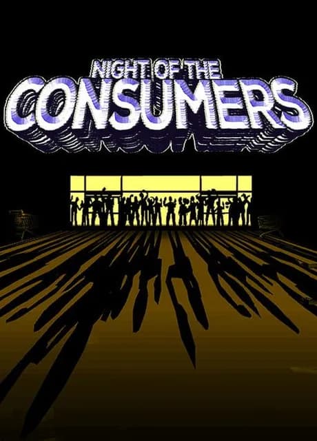 Night of the Consumers