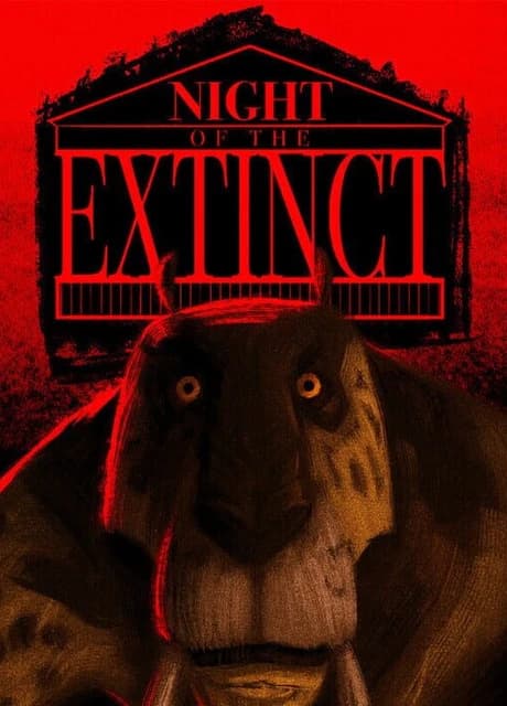 Night of the Extinct