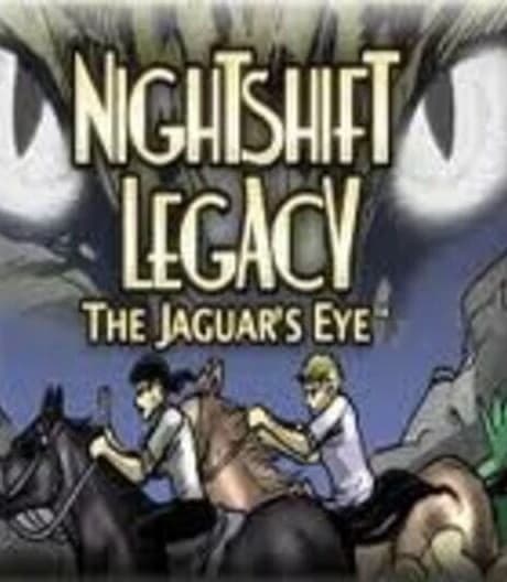 Nightshift Legacy: The Jaguar's Eye