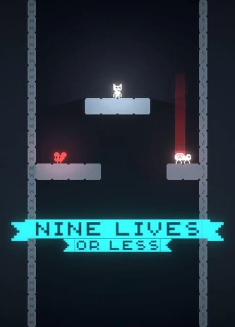 Nine Lives or Less