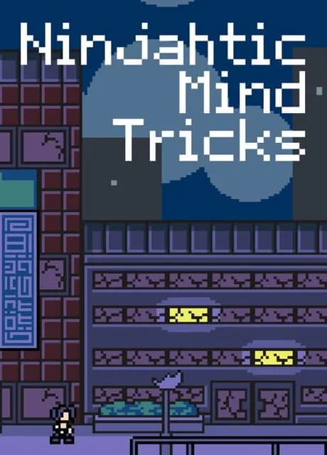 Ninjahtic Mind Tricks