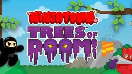 Ninjatown: Trees of Doom!