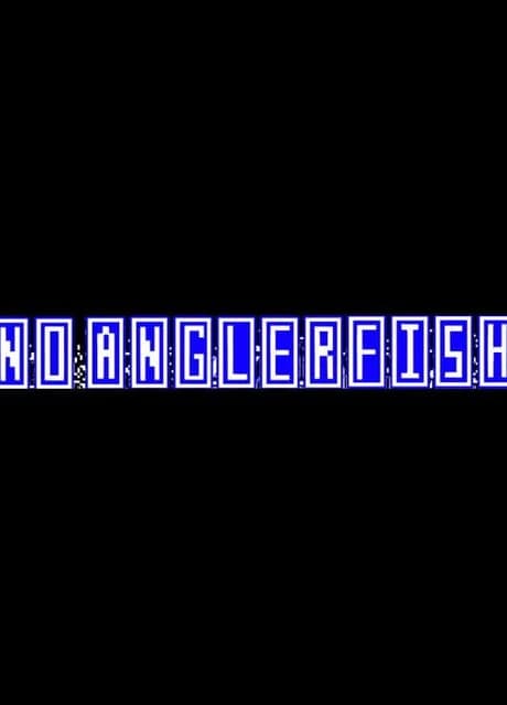 No Anglerfish