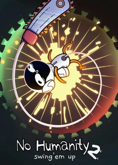 No Humanity 2: Swing'Em Up
