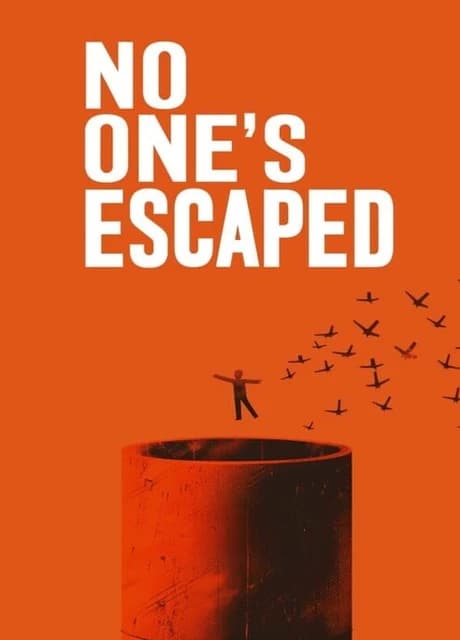 No One's Escaped