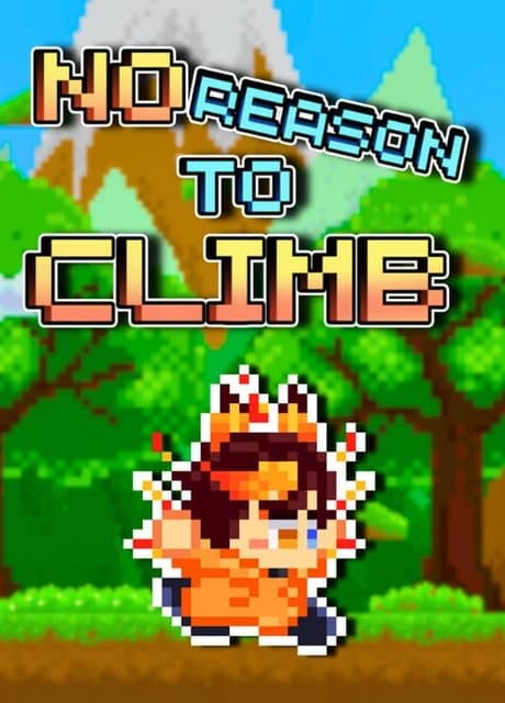 No Reason To Climb